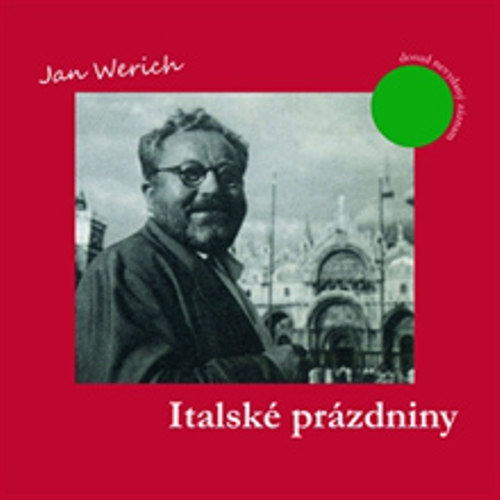 Italské prázdniny - Jan Werich (Audiokniha) Italské prázdniny - Jan Werich (Audiokniha)