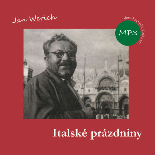 Audiokniha Italské prázdniny - Jan Werich - Jan Werich Audiokniha Italské prázdniny - Jan Werich - Jan Werich