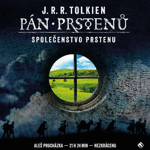 Audiokniha Pán prstenů: Společenstvo Prstenu - John Ronald Reuel Tolkien - Aleš Procházka Audiokniha Pán prstenů: Společenstvo Prstenu - John Ronald Reuel Tolkien - Aleš Procházka