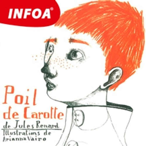 Livre audio Poil de Carotte (FR) - Jules Renard - Rôzni Interpreti Livre audio Poil de Carotte (FR) - Jules Renard - Rôzni Interpreti