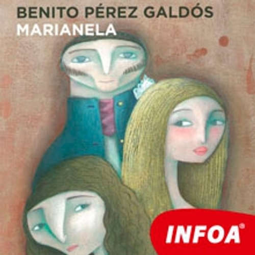 Audiolibro Marianela (ES) - Benito Perez Galdos - Rôzni Interpreti Audiolibro Marianela (ES) - Benito Perez Galdos - Rôzni Interpreti