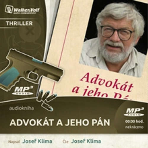 Audiokniha Advokát a jeho pán - Josef Klíma - Josef Klíma Audiokniha Advokát a jeho pán - Josef Klíma - Josef Klíma