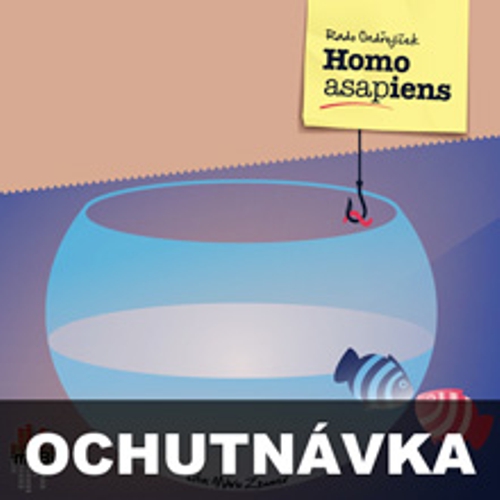 Homo ASAPiens (ochutnávka) - Rado Ondřejíček (Audiokniha) Homo ASAPiens (ochutnávka) - Rado Ondřejíček (Audiokniha)