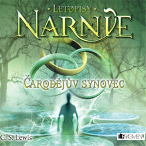 Letopisy Narnie 1 – Čarodějův synovec