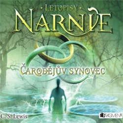 Audiokniha Letopisy Narnie 1 – Čarodějův synovec  - Clive Staples Lewis - Miroslav Táborský
