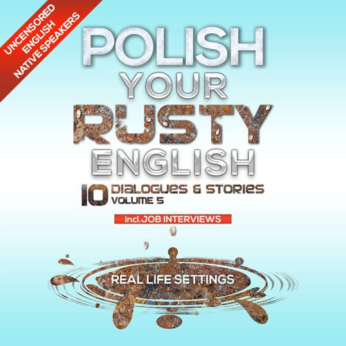 Audiobook Polish Your Rusty English - Listening Practice 5 - Různí autoři -  Různí interpreti