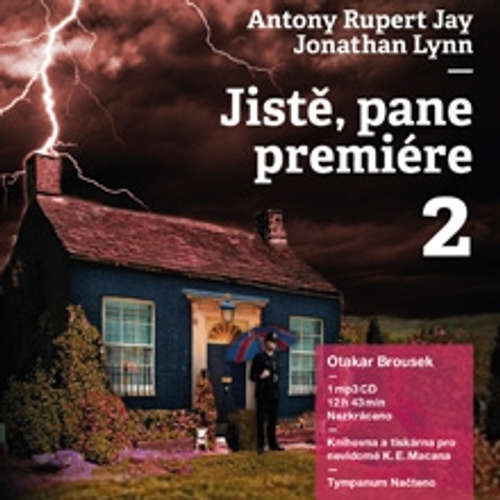 Audiokniha Jistě, pane premiére 2 - Anthony Rupert Jay - Otakar Brousek Audiokniha Jistě, pane premiére 2 - Anthony Rupert Jay - Otakar Brousek