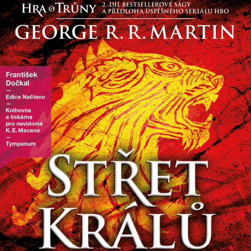 Audiokniha Střet králů - George R. R. Martin - František Dočkal Audiokniha Střet králů - George R. R. Martin - František Dočkal