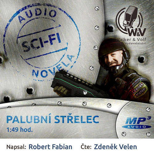 Audiokniha Palubní střelec - Robert Fabian - Zdeněk Velen Audiokniha Palubní střelec - Robert Fabian - Zdeněk Velen