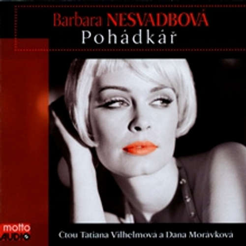 Audiokniha Pohádkář - Barbara Nesvadbová - Táňa Vilhelmová