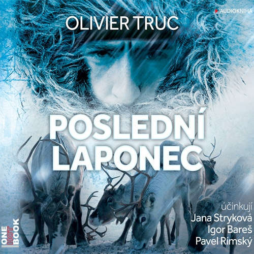 Audiokniha Poslední Laponec - Olivier Truc - Igor Bareš Audiokniha Poslední Laponec - Olivier Truc - Igor Bareš
