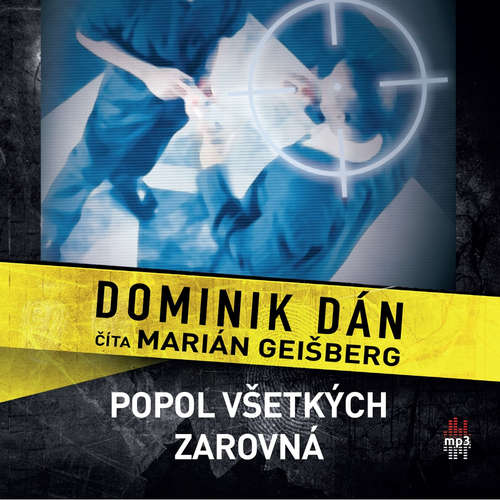 Audiokniha Popol všetkých zarovná - Dominik Dán - Marián Geišberg Audiokniha Popol všetkých zarovná - Dominik Dán - Marián Geišberg