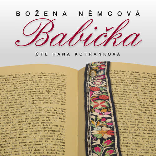 Audiokniha Babička - Božena Němcová - Hana Kofránková Audiokniha Babička - Božena Němcová - Hana Kofránková
