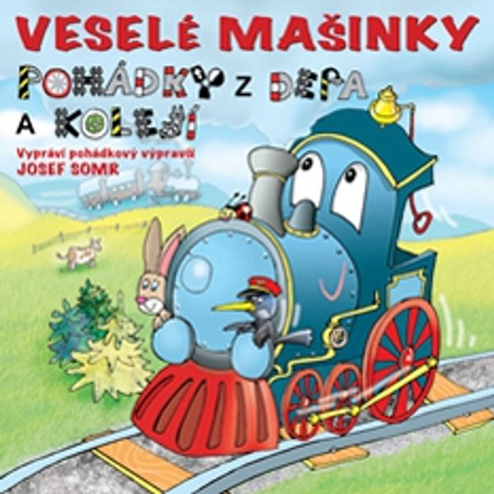 Obal audioknihy Veselé mašinky - pohádky z depa a kolejí