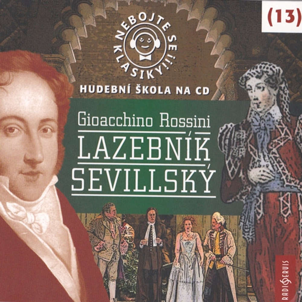 Obal audioknihy Nebojte se klasiky 13 - Lazebník sevillský