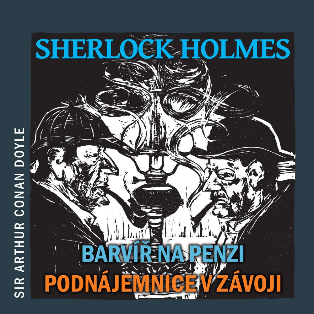 Obal audioknihy Sherlock Holmes – Barvíř na penzi / Podnájemnice v závoji