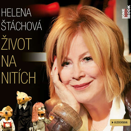 Audiokniha Život na nitích - Helena Štáchová - Helena Štáchová Audiokniha Život na nitích - Helena Štáchová - Helena Štáchová
