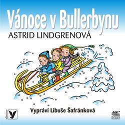 Audiokniha Vánoce v Bullerbynu - Astrid Lindgrenová - Libuše Šafránková