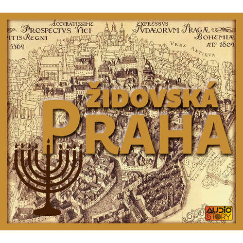Audiokniha Židovská Praha - Praha v pověstech, mýtech a legendách - Alois Jirásek - Josef Somr