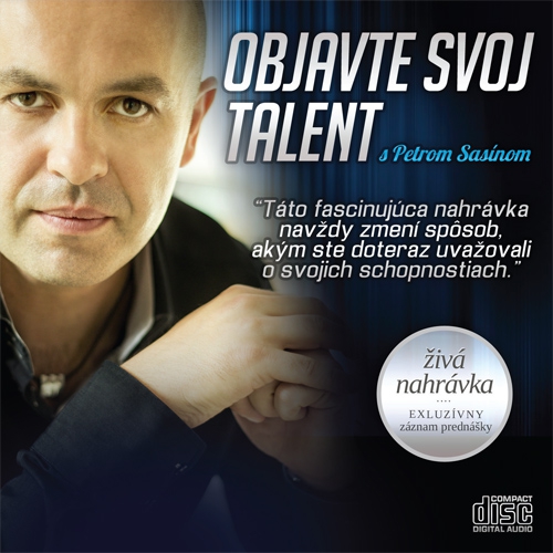 Objavte svoj talent - Peter Sasín (Audiokniha) Objavte svoj talent - Peter Sasín (Audiokniha)