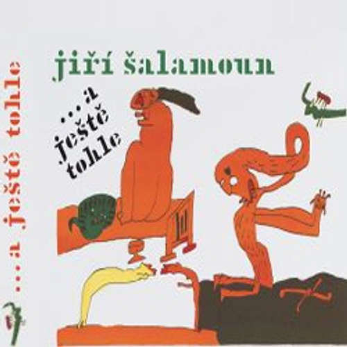 Audiokniha Jiří Šalamoun ... a ještě tohle! - Jiří Šalamoun - Jiří Šalamoun Audiokniha Jiří Šalamoun ... a ještě tohle! - Jiří Šalamoun - Jiří Šalamoun