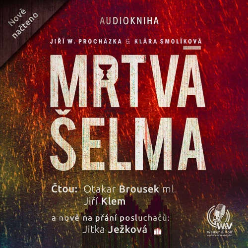 Audiokniha Mrtvá šelma - Jiří Walker Procházka - Jiří Klem Audiokniha Mrtvá šelma - Jiří Walker Procházka - Jiří Klem