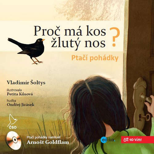 Audiokniha Ptačí pohádky - Proč má kos žlutý nos? - Vladimír Šoltys - Arnošt Goldflam Audiokniha Ptačí pohádky - Proč má kos žlutý nos? - Vladimír Šoltys - Arnošt Goldflam