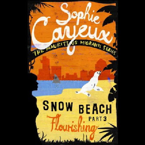 Snow Beach - Flourishing (part 3)