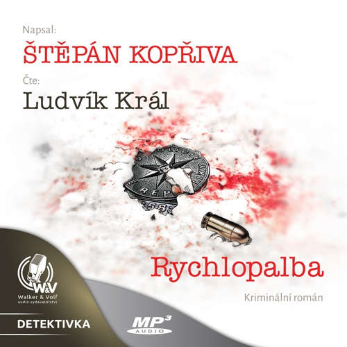 Audiokniha Rychlopalba - Štěpán Kopřiva - Ludvík Král