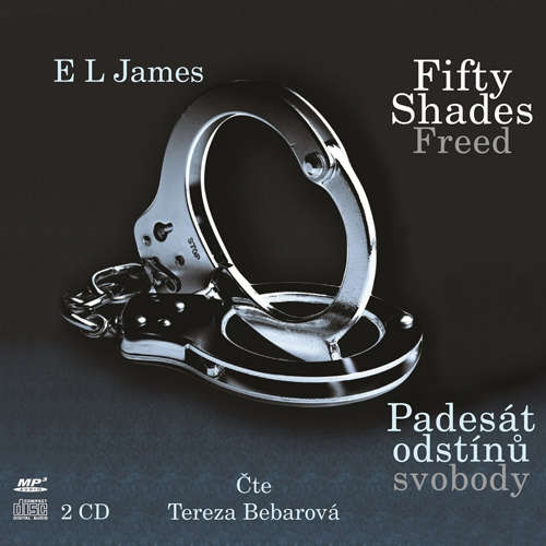 Audiokniha Fifty Shades Freed: Padesát odstínů svobody - E L James - Tereza Bebarová Audiokniha Fifty Shades Freed: Padesát odstínů svobody - E L James - Tereza Bebarová
