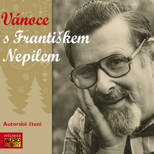 Vánoce s Františkem Nepilem - František Nepil (Audiokniha) Vánoce s Františkem Nepilem - František Nepil (Audiokniha)