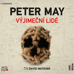 Audiokniha Výjimeční lidé - Peter May - David Matásek