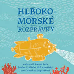 Audiokniha Hlbokomorské rozprávky - Monika Kompaníková - Robert Roth