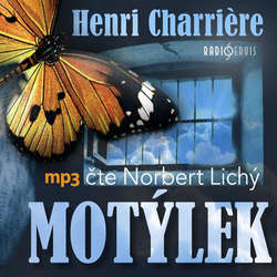 Audiokniha Motýlek - Henri  Charrière - Norbert Lichý