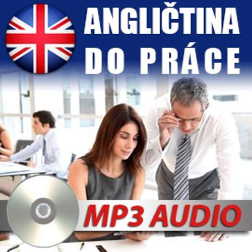 Audiobook Angličtina do práce - Various authors - Rôzni Interpreti Audiobook Angličtina do práce - Various authors - Rôzni Interpreti