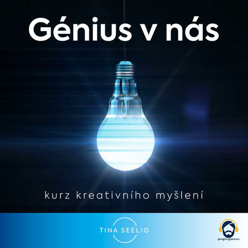 Audiokniha Génius v nás - Tina Seelig - Tereza Richtrová Audiokniha Génius v nás - Tina Seelig - Tereza Richtrová