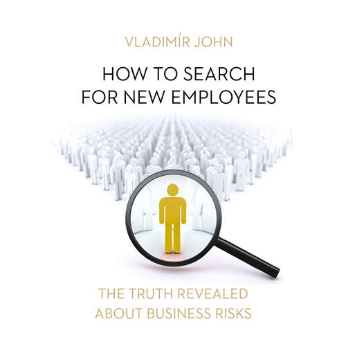 Audiobook How to search for new employees (EN) - Vladimír John - Alexandra Gilbreath Audiobook How to search for new employees (EN) - Vladimír John - Alexandra Gilbreath