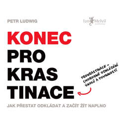 Audiokniha Konec prokrastinace - Petr Ludwig - Jakub Hejdánek