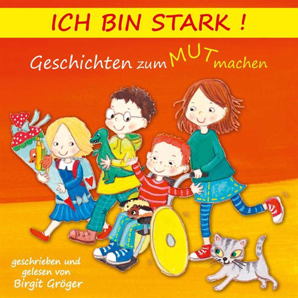 Obal audioknihy Ich bin stark! Geschichten zum Mut machen