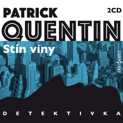 Audiokniha Stín viny - Patrick Quentin - Taťjana Medvecká Audiokniha Stín viny - Patrick Quentin - Taťjana Medvecká