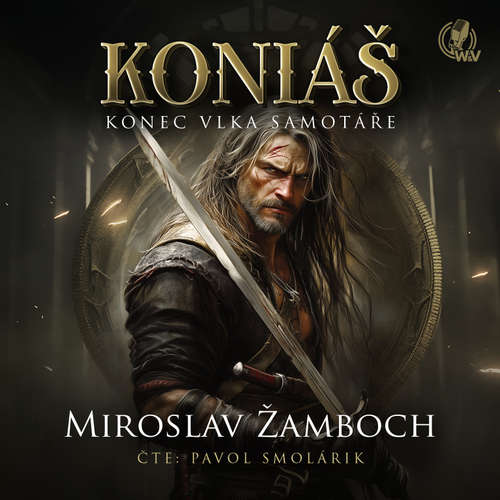 Audiokniha Konec vlka samotáře - Miroslav Žamboch - Pavol Smolárik