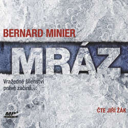 Audiokniha Mráz - Bernard Minier - Jiří Žák