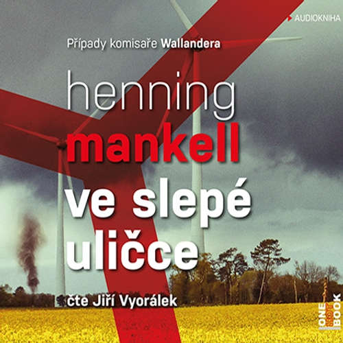 Audiokniha Ve slepé uličce - Henning Mankell - Jiří Vyorálek Audiokniha Ve slepé uličce - Henning Mankell - Jiří Vyorálek