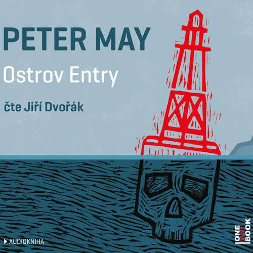Audiokniha Ostrov Entry - Peter May - Jiří Dvořák Audiokniha Ostrov Entry - Peter May - Jiří Dvořák