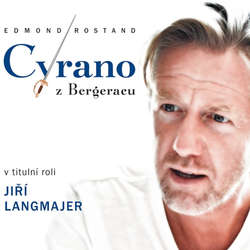 Audiokniha Cyrano z Bergeracu - Edmond Rostand - Dana Syslová