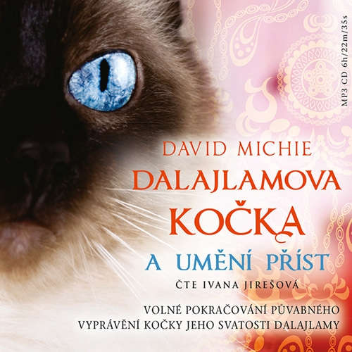 Audiokniha Dalajlamova kočka a umění příst - David Michie - Ivana Jirešová Audiokniha Dalajlamova kočka a umění příst - David Michie - Ivana Jirešová