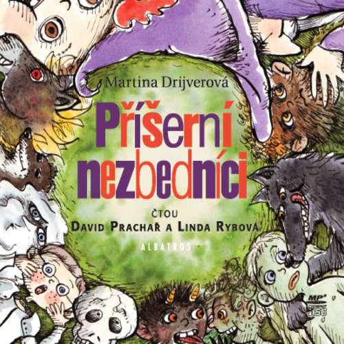 Audiokniha Příšerní nezbedníci - Martina Drijverová - David Prachař Audiokniha Příšerní nezbedníci - Martina Drijverová - David Prachař