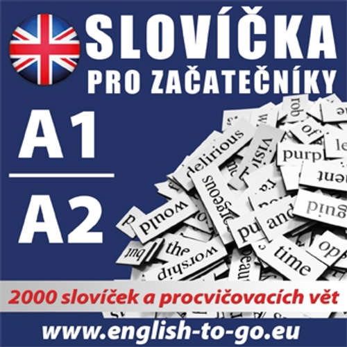 Audiokniha Angličtina - slovíčka pro začátečníky A1, A2 - Various authors - Různí Audiokniha Angličtina - slovíčka pro začátečníky A1, A2 - Various authors - Různí
