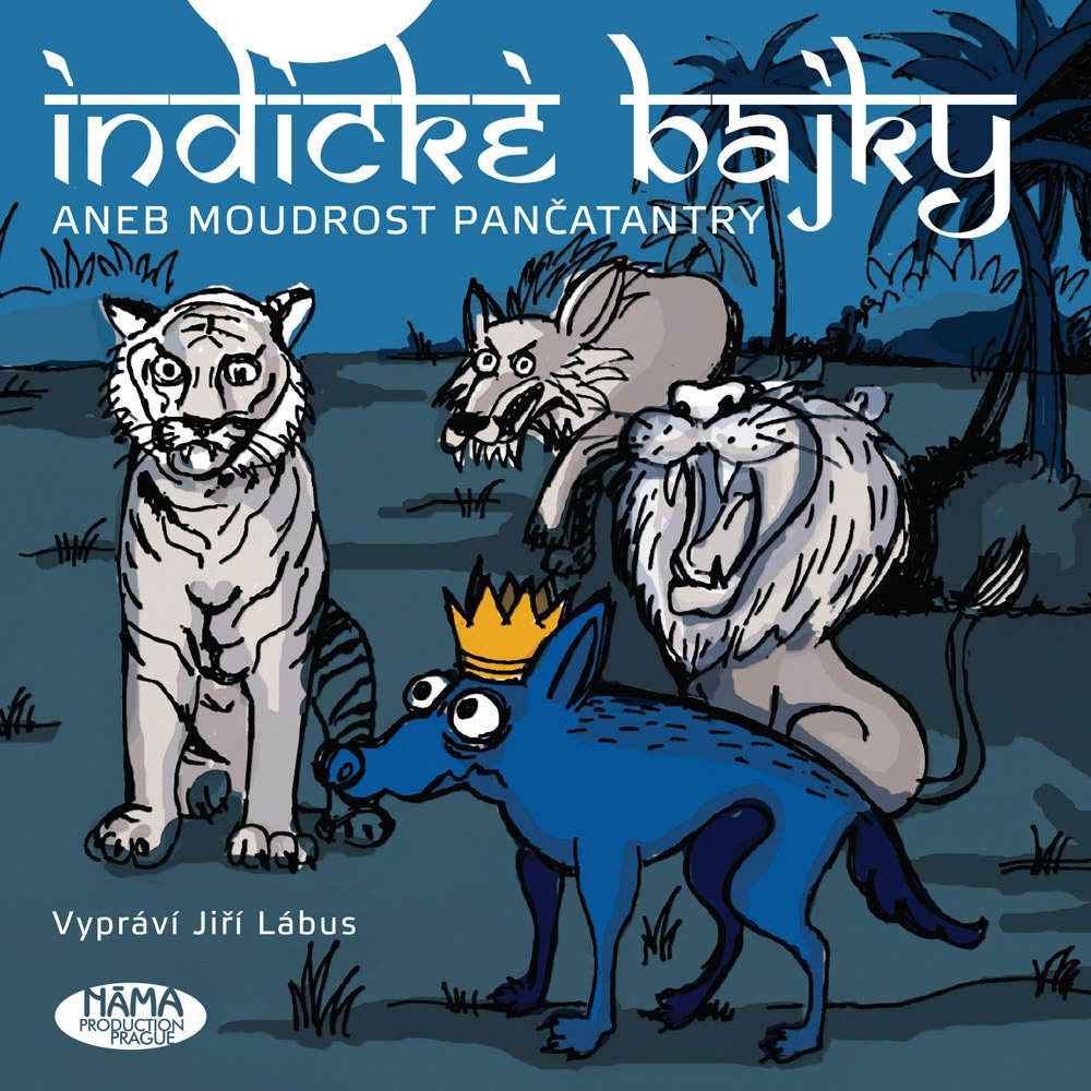 Obal audioknihy Indické bajky aneb Moudrost Pančatantry