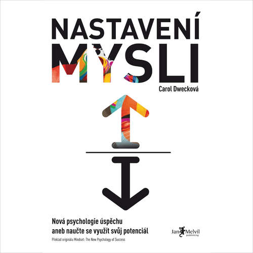 Audiokniha Nastavení mysli - Carol Dweck - Barbora Nesvadbová Audiokniha Nastavení mysli - Carol Dweck - Barbora Nesvadbová